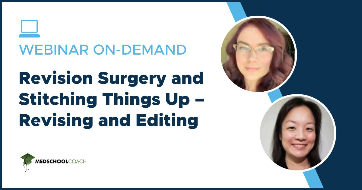 Revision Surgery and Stitching Things Up – Revising and Editing